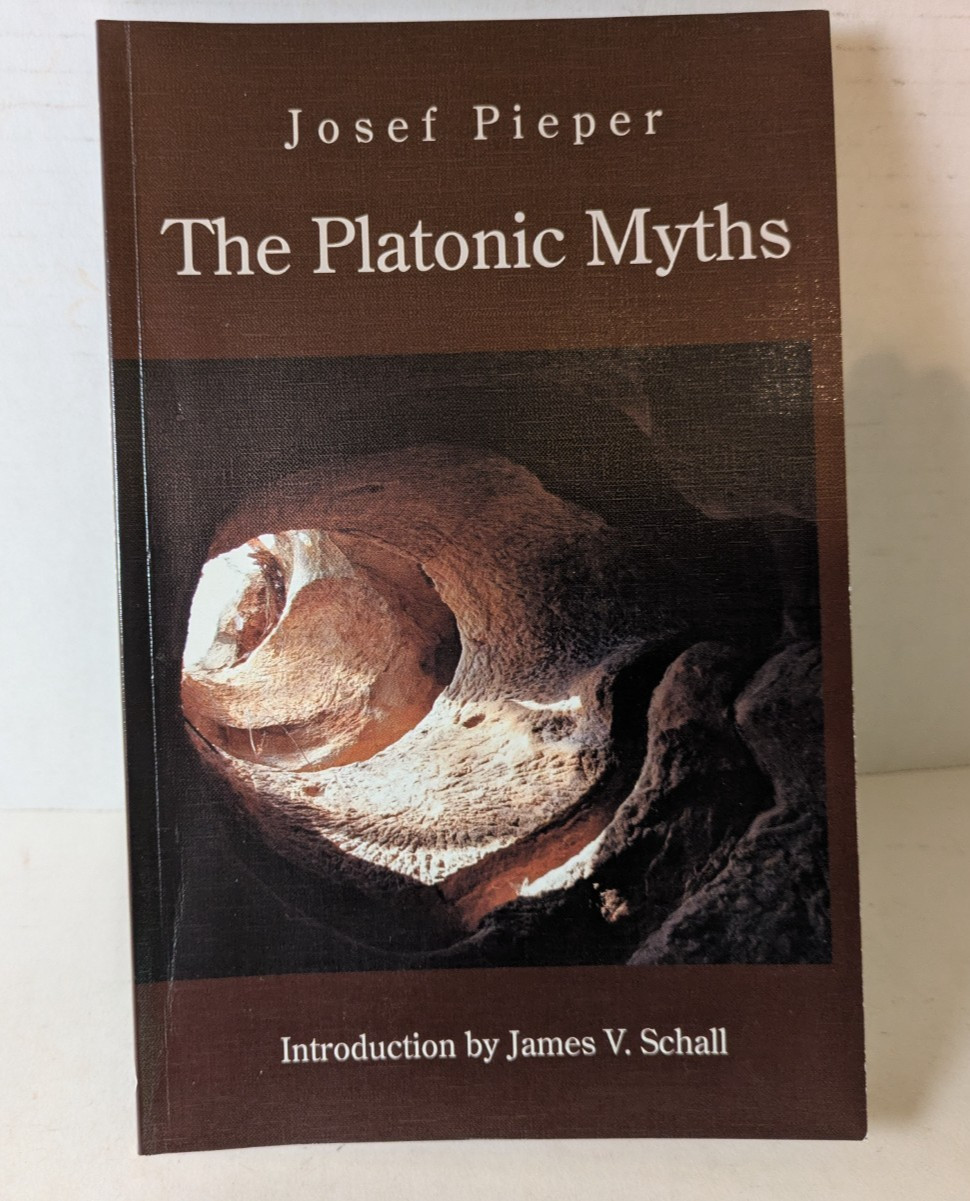 The Platonic Myths JOSEF PIEPER Trade Paperback St Augustine’s Press 2011 NEW 11