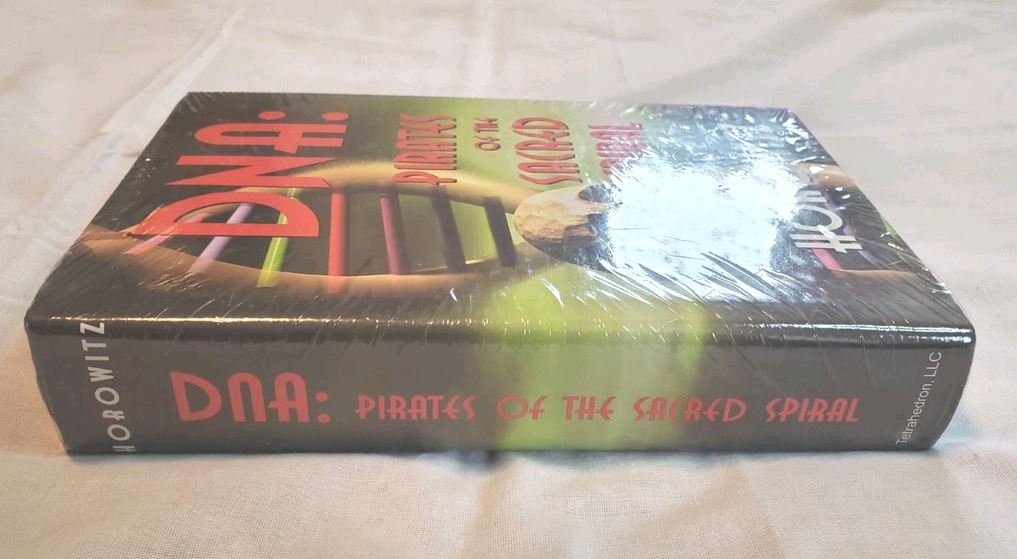 DNA : Pirates of the Sacred Spiral Hardcover Book Leonard G. Horowitz 2004 New