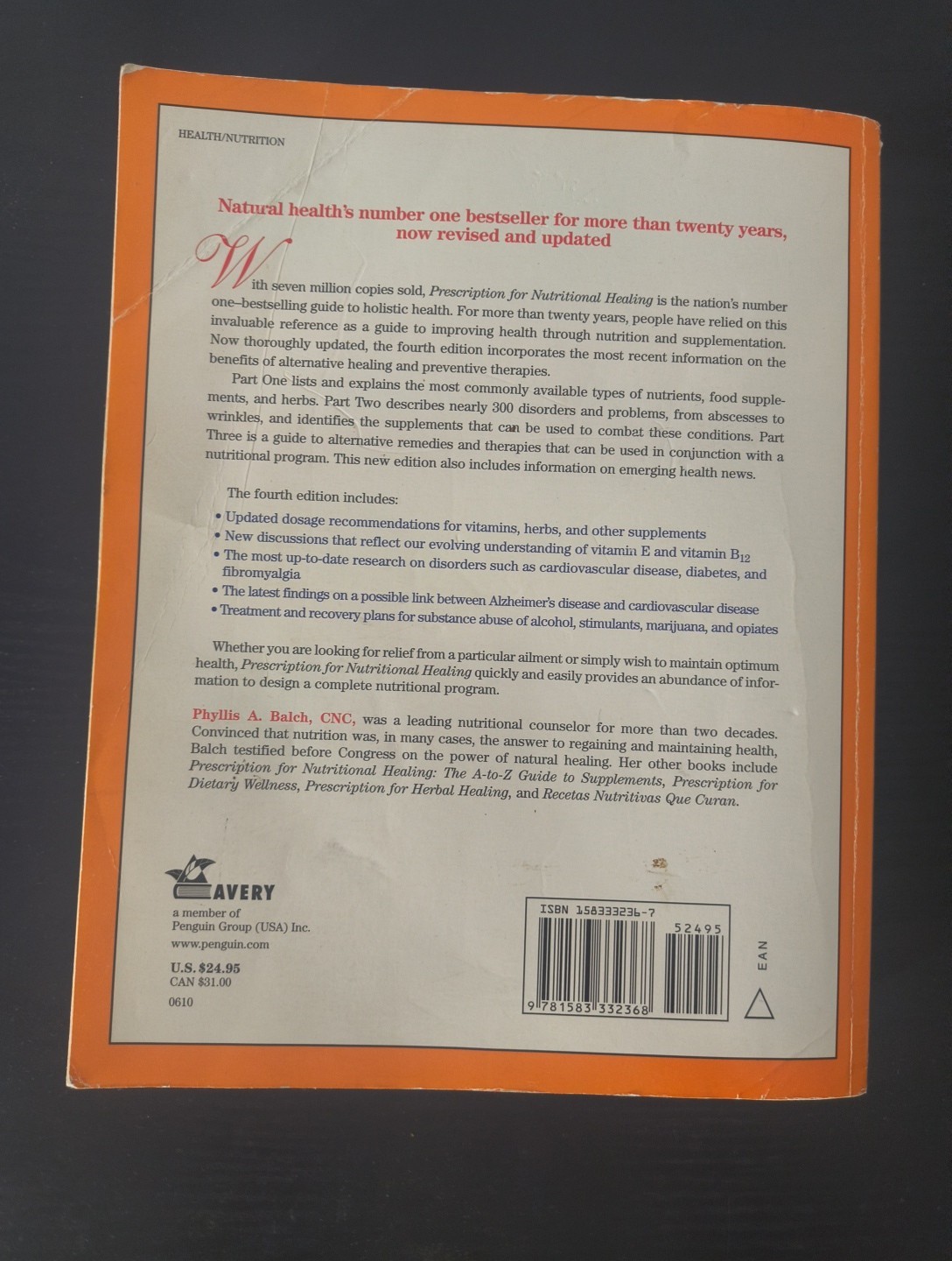 Prescription For Nutritional Healing. 4th Edition. Phyllis A. Balch