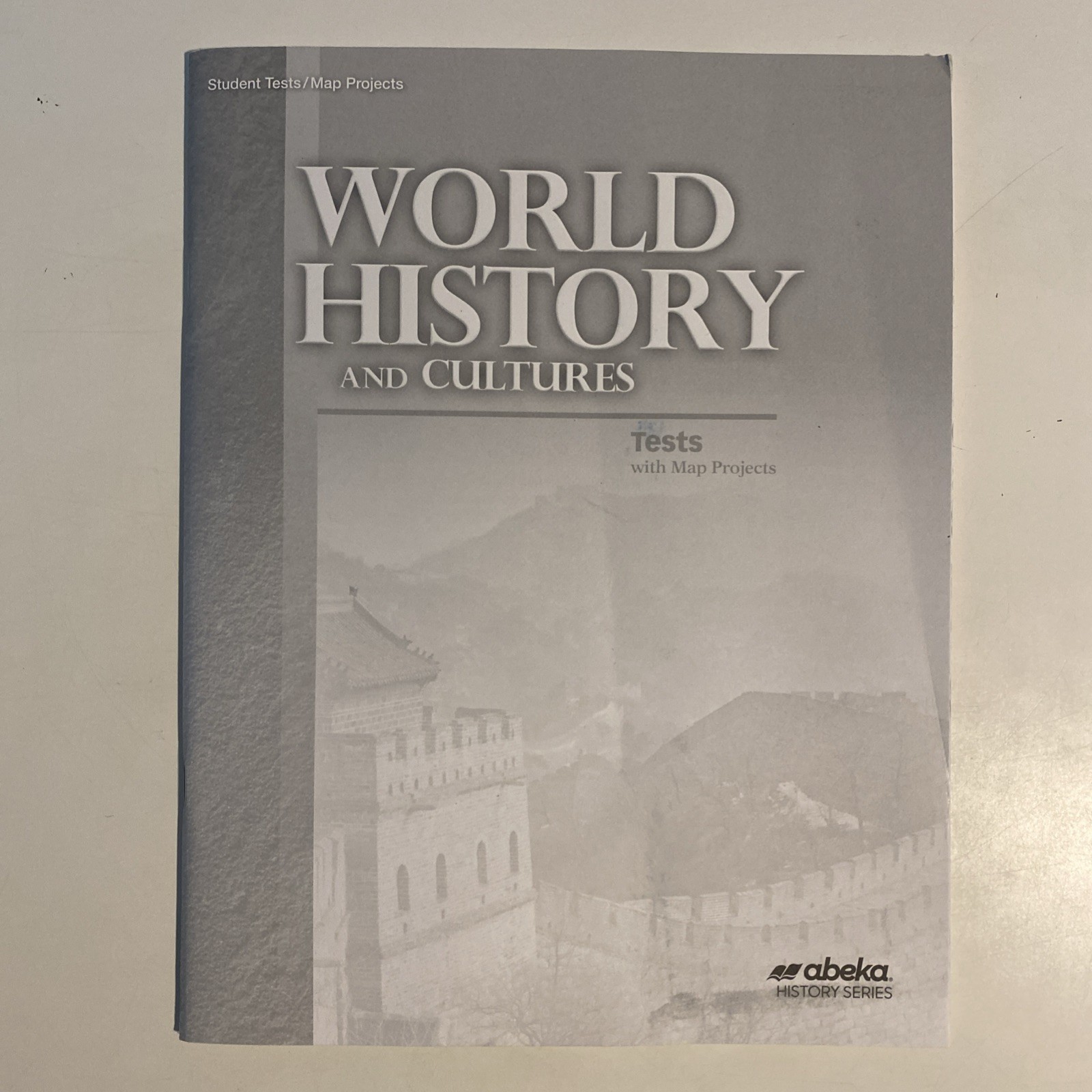 World History and Cultures Test and Map Project Book third ed