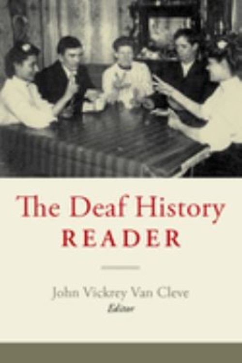 The Deaf History Reader Perfect