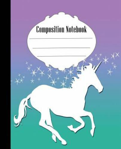 Composition Not: Unicorn Composition Not Wide Ruled 7.5 x 9.25 in, 100 pages …