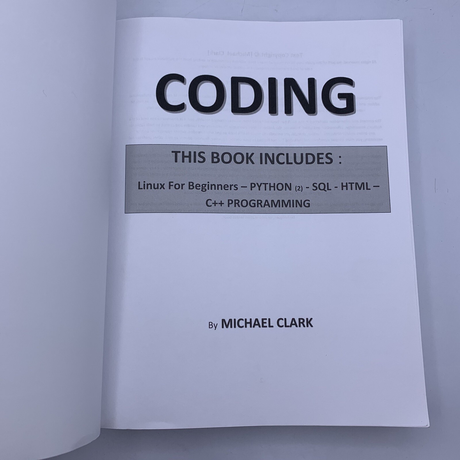 Coding: Linux For Beginners Python 2 SQL HTML C++ Programming By Michael Clark