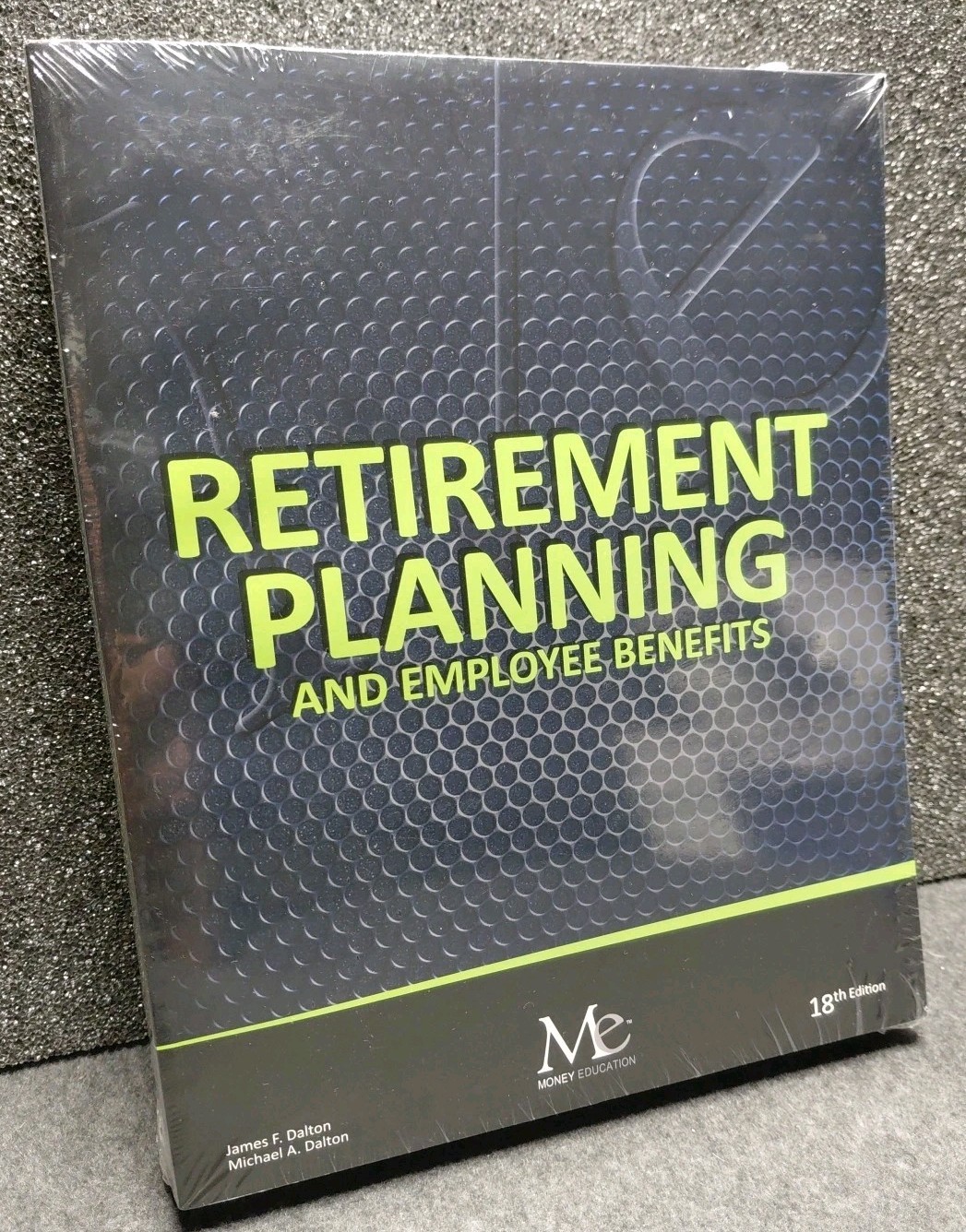 NEW Retirement Planning & Employee Benefits Money Education 18th Edition Dalton