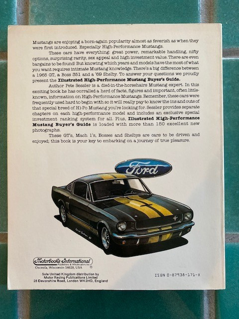 Illustrated High-Performance MUSTANG Buyer’s Guide by Peter C. Sessler MRP PB