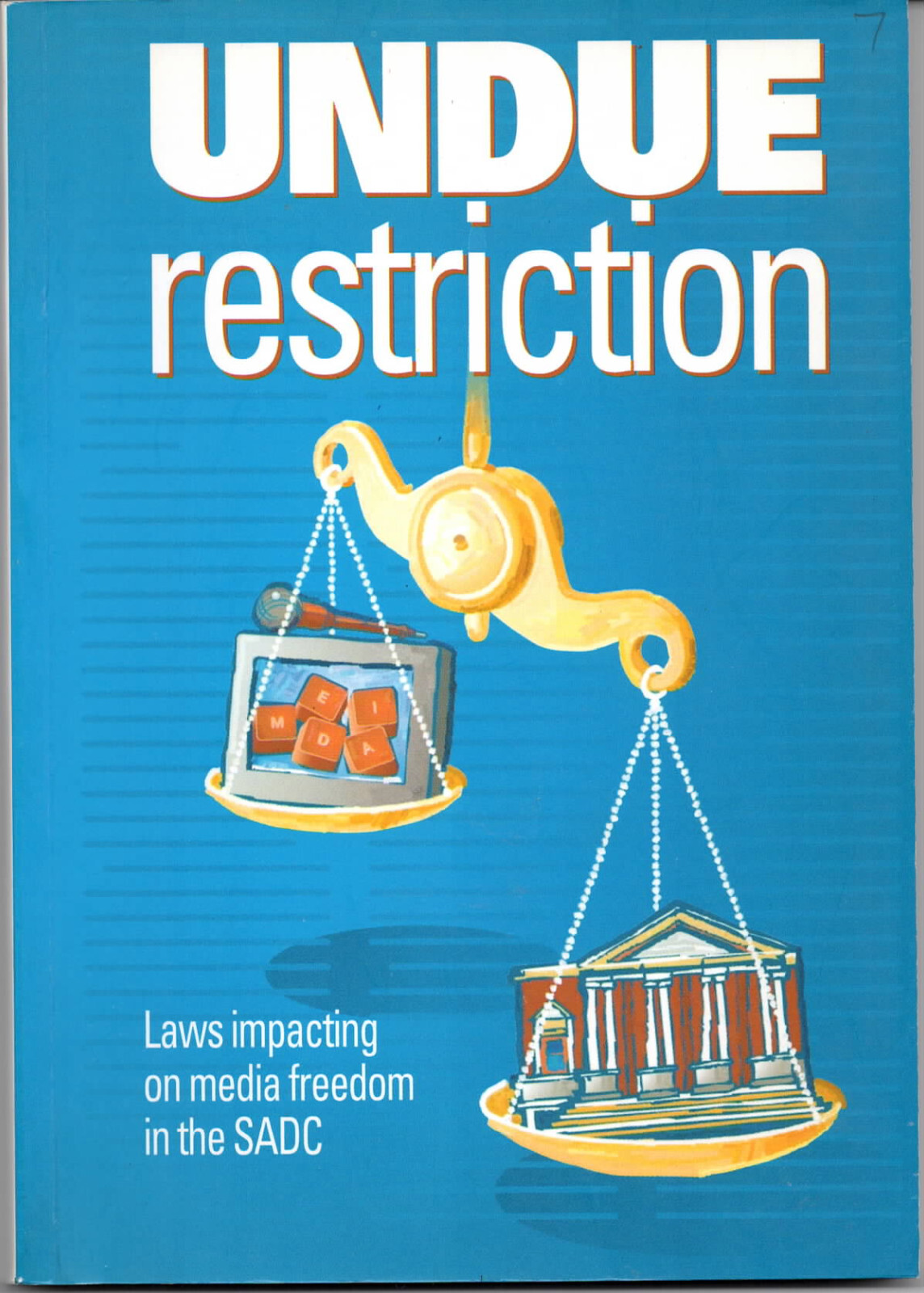 undue restriction