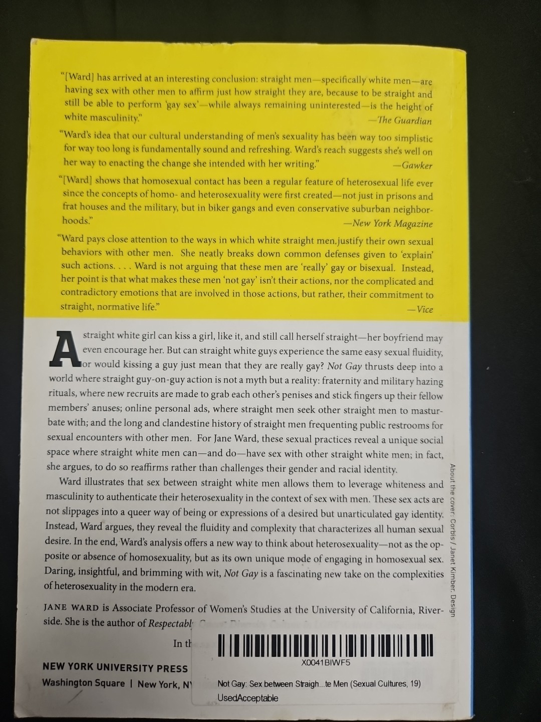 Sexual Cultures Ser.: Not Gay : Sex Between Straight White Men by Jane Ward