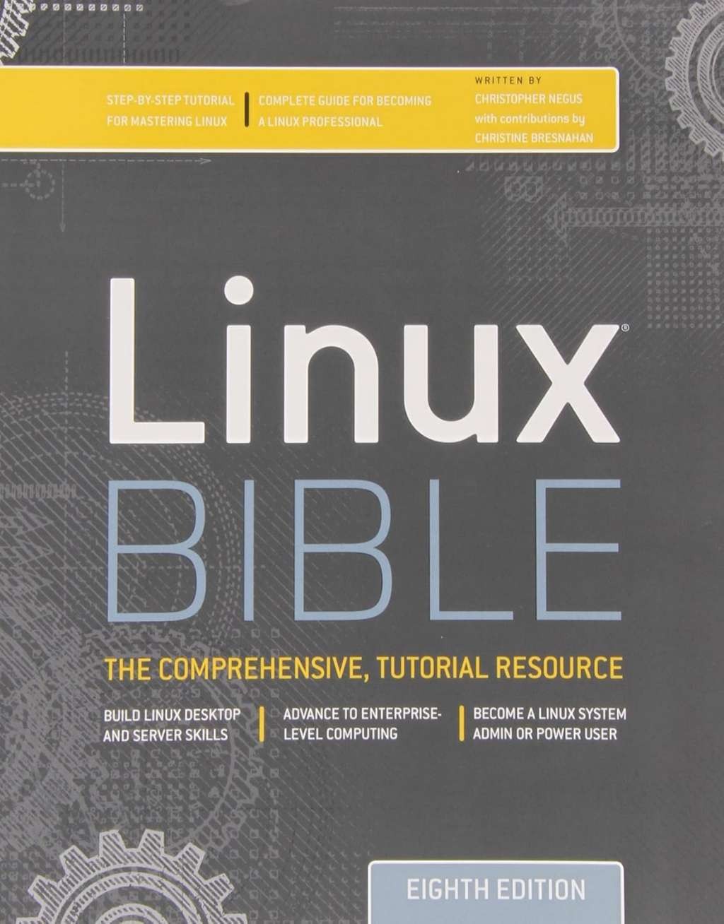 Linux Bible, Negus, Christopher, Good Book