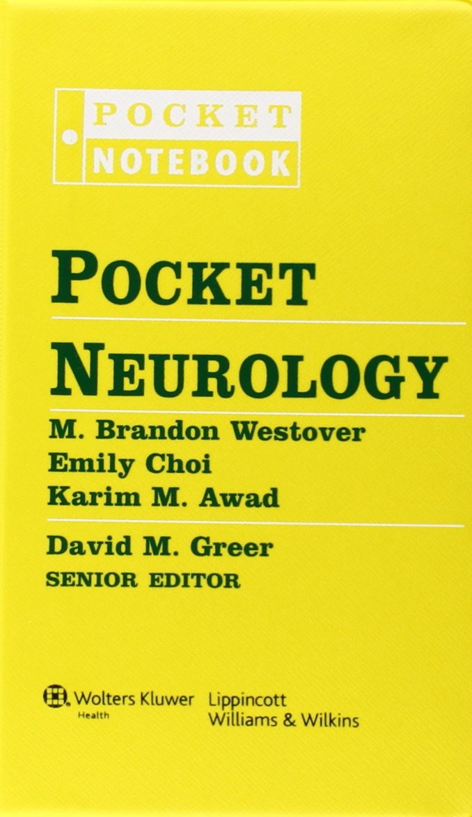 Pocket Neurology Westover, M. Brandon, M.D., Ph.D.; Choi, Emily, M.D.; Awad, Ka