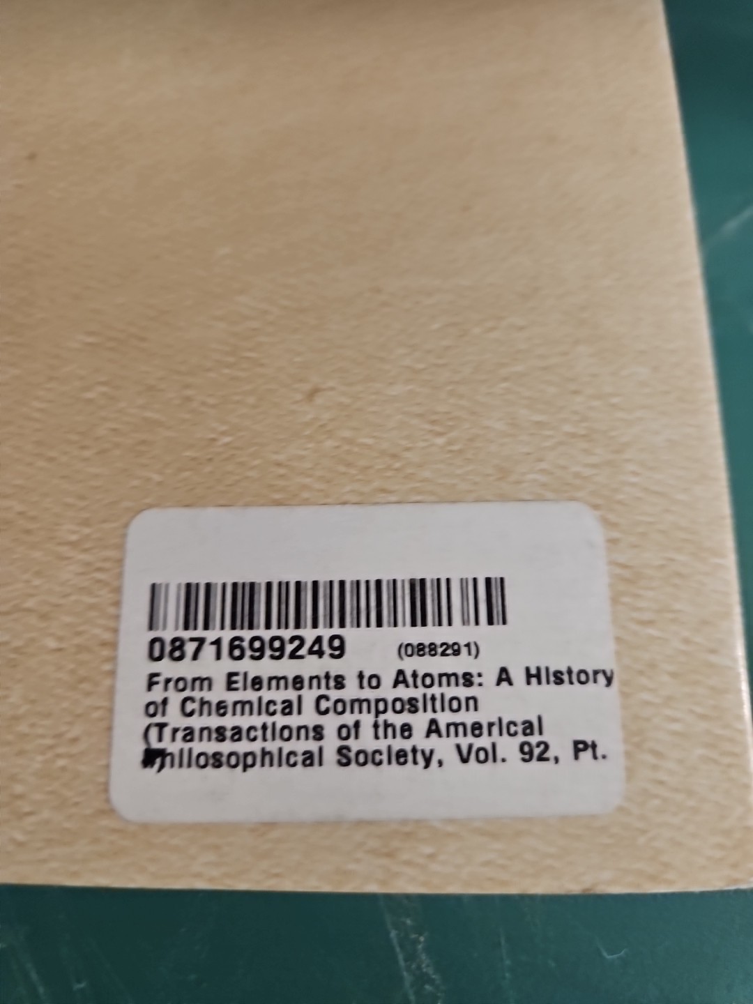 From Elements to Atoms : A History of Chemical Composition By Siegfried, Robert