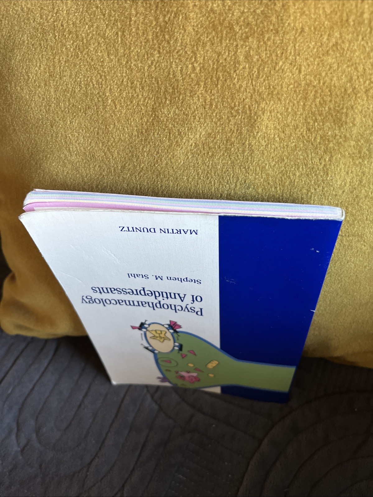 Psychopharmacology Of Antidepressants By Stephen M. Stahl & Martin Dunitz