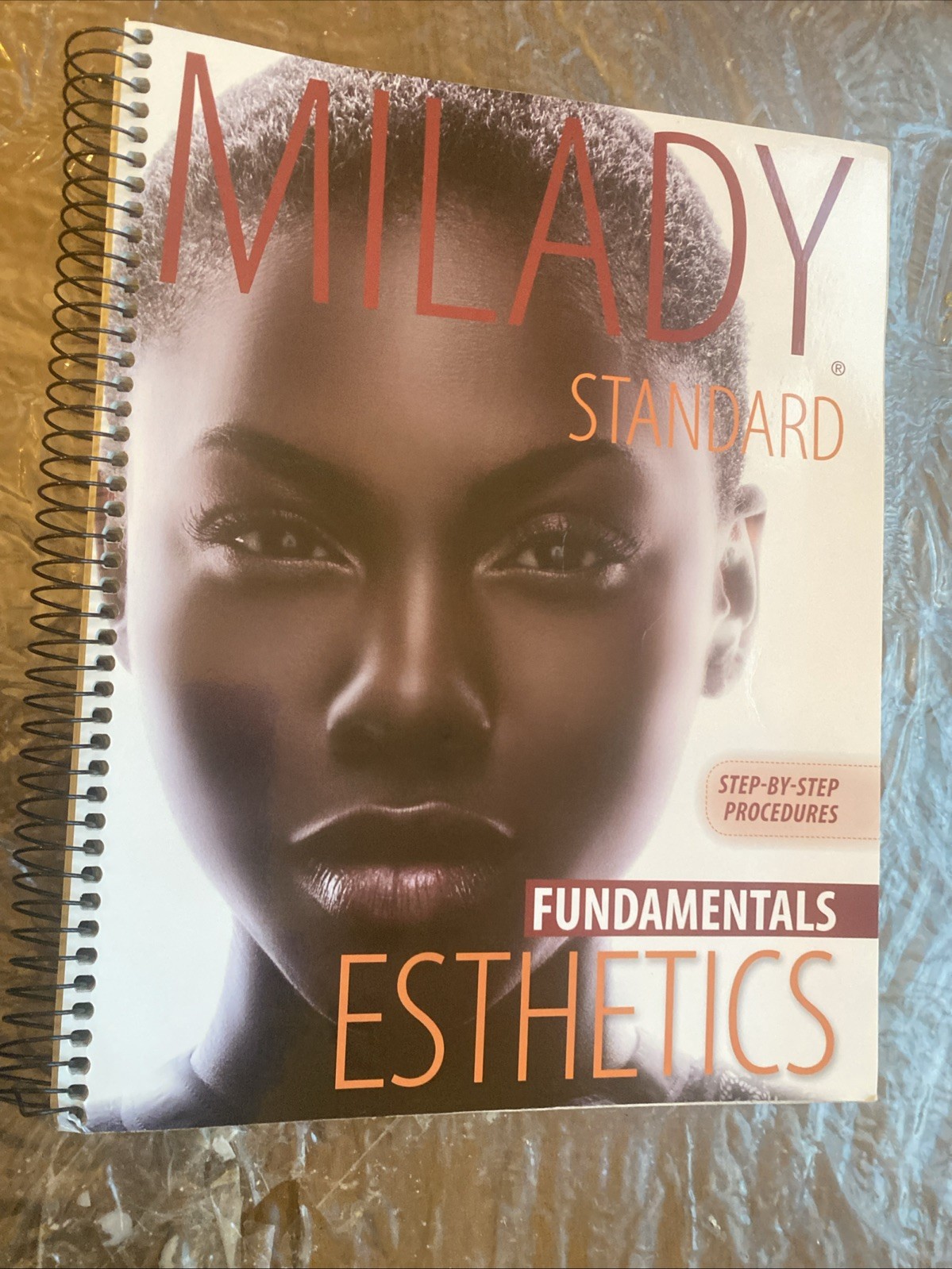 Step-By-Step Procedures for Milady Standard Esthetics: Fundamentals, Spiral…