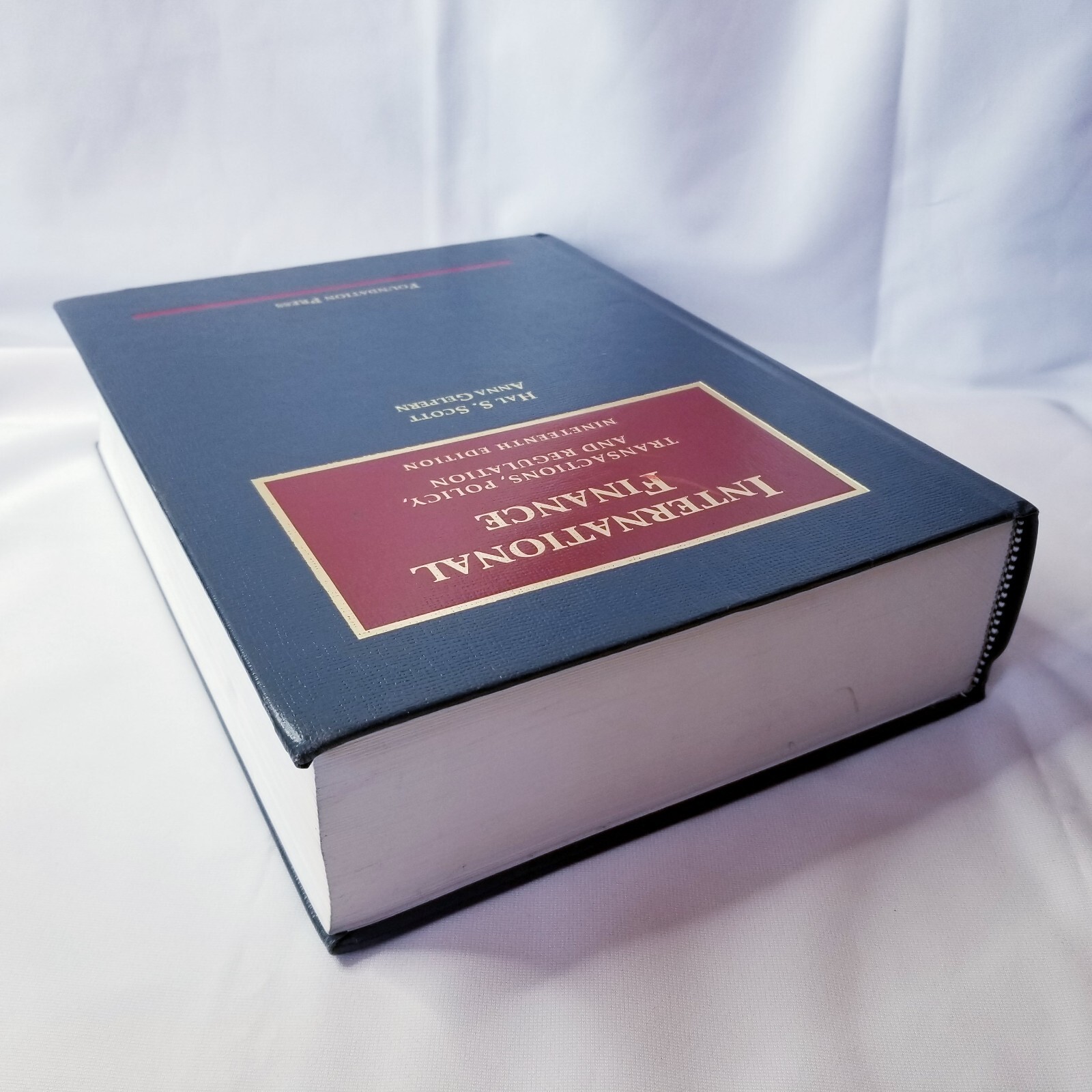International Finance Transactions Policy And Regulation 19th Ed. Scott/Gelpern