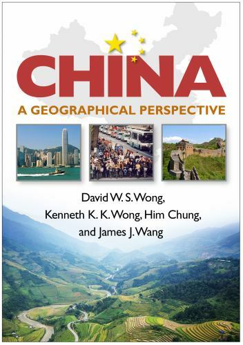 China: A Geographical Perspective (Texts in Regional Geography) by Wong, David