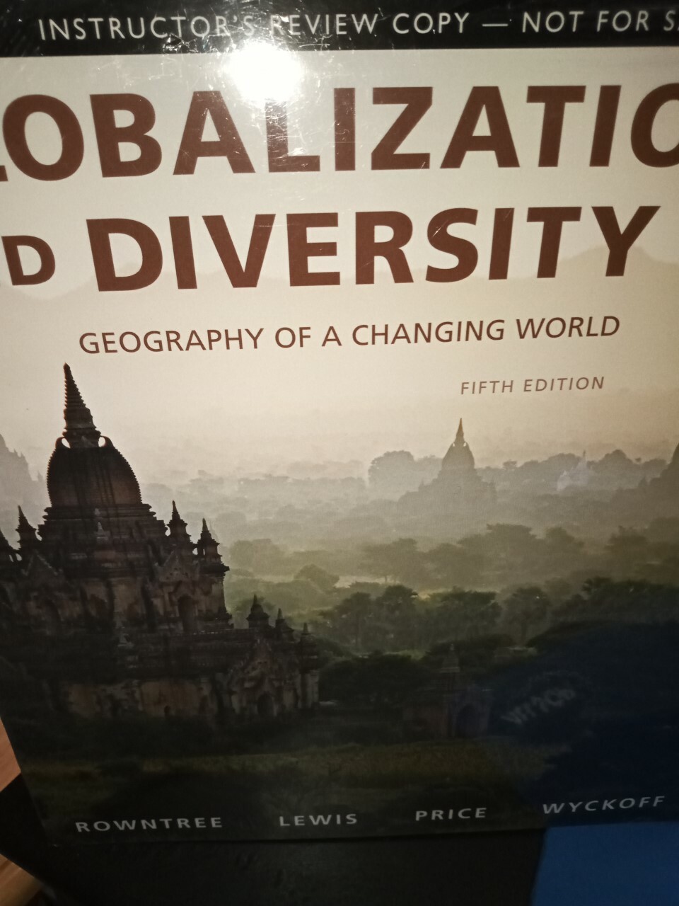 INSTRUCTOR’S EDITION Globalization and Diversity : Geography of a Changing World