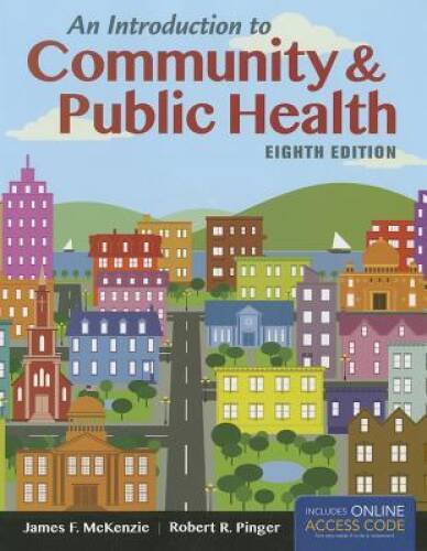 An Introduction to Community & Public Health – Paperback – GOOD