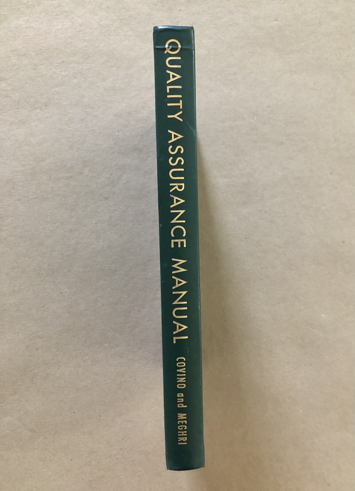 Quality Assurance Manual: Procedures and Forms, 1962 1ST ED The Industrial Press