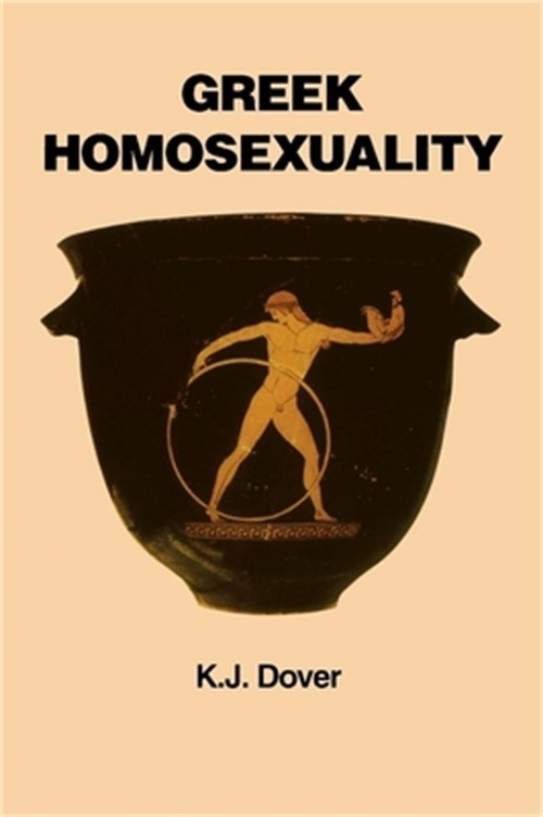 Greek Homosexuality: Updated and with a New PostScript (Paperback or Softback)