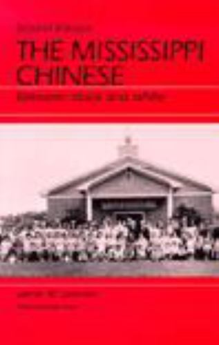 Mississippi Chinese: Between Black and White by Loewen, James W, paperback, Use