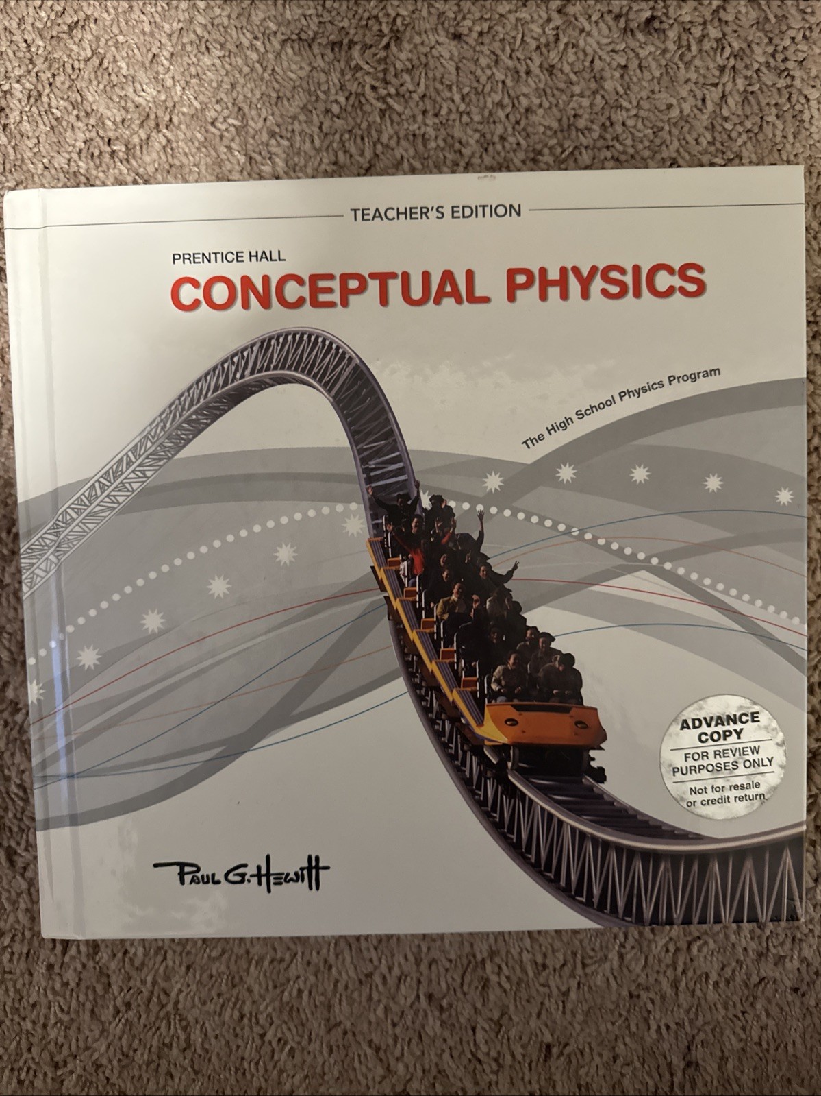 Prentice Hall Conceptual Physics By Paul G Hewitt Teacher Ed. For High School