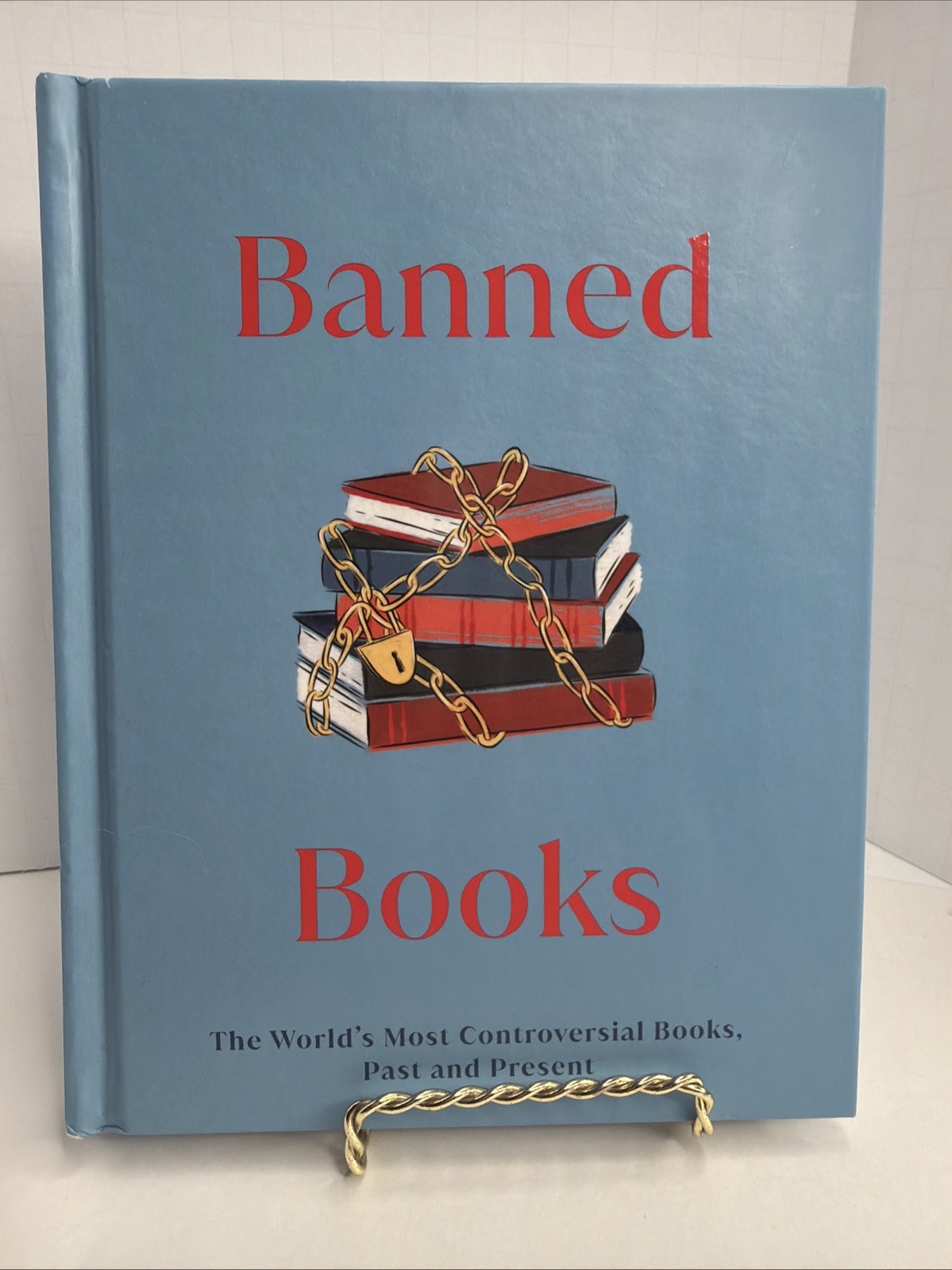 Dk Secret Histories Ser.: Banned Books : The World’s Most Controversial Books