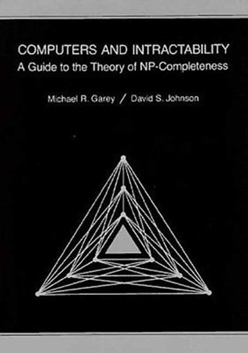 Computers and Intractability : A Guide to the Theory of NP-Comple