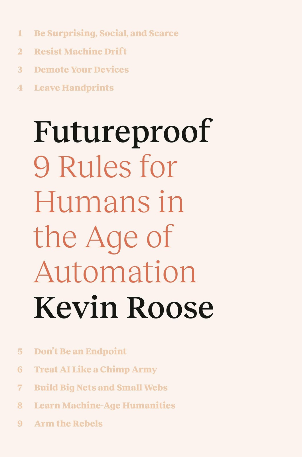Futureproof: 9 Rules for Humans in the Age of Automation – hardcover Roose, …