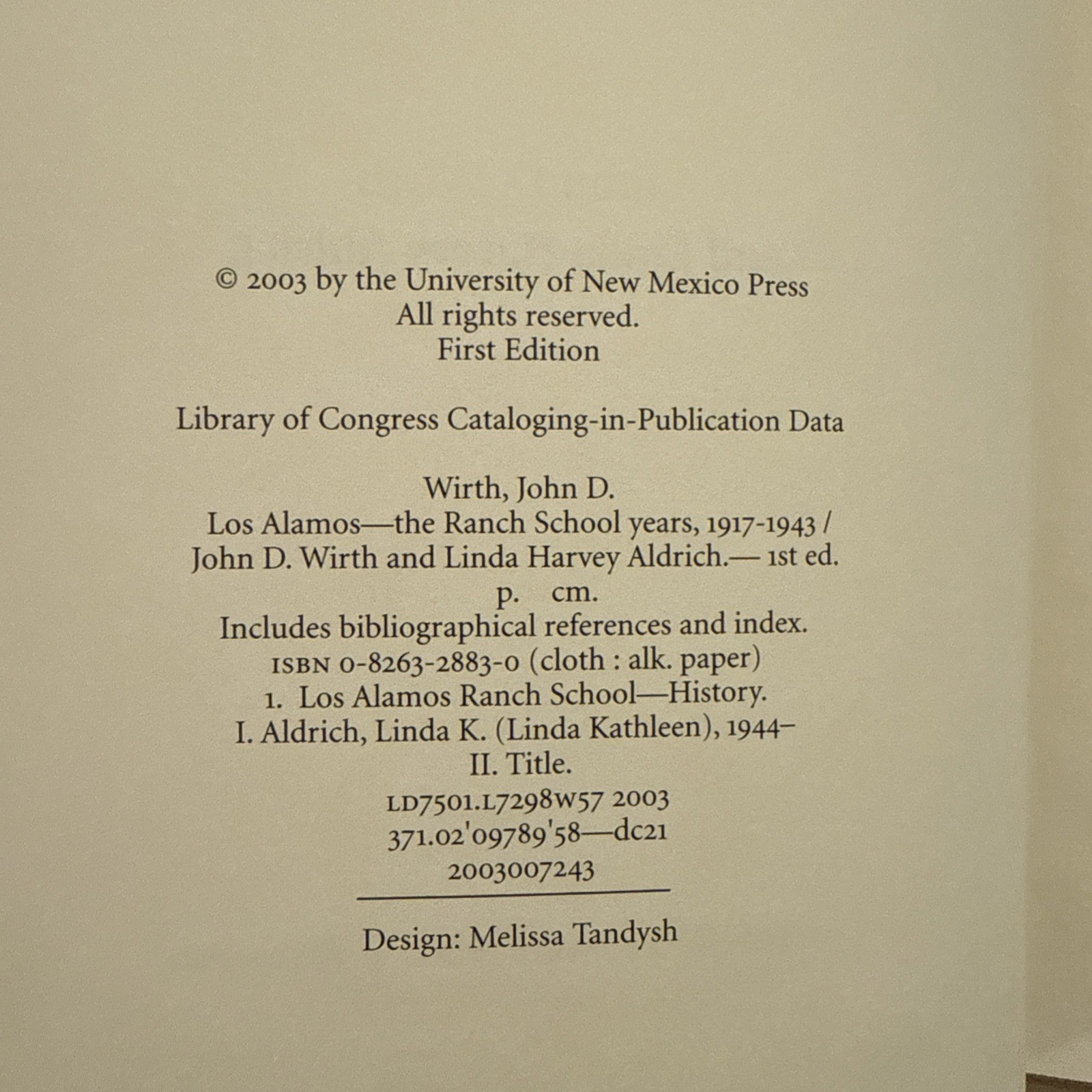 Los Alamos: The Ranch School Years, 1917-1943 by Wirth & Aldrich HC DJ
