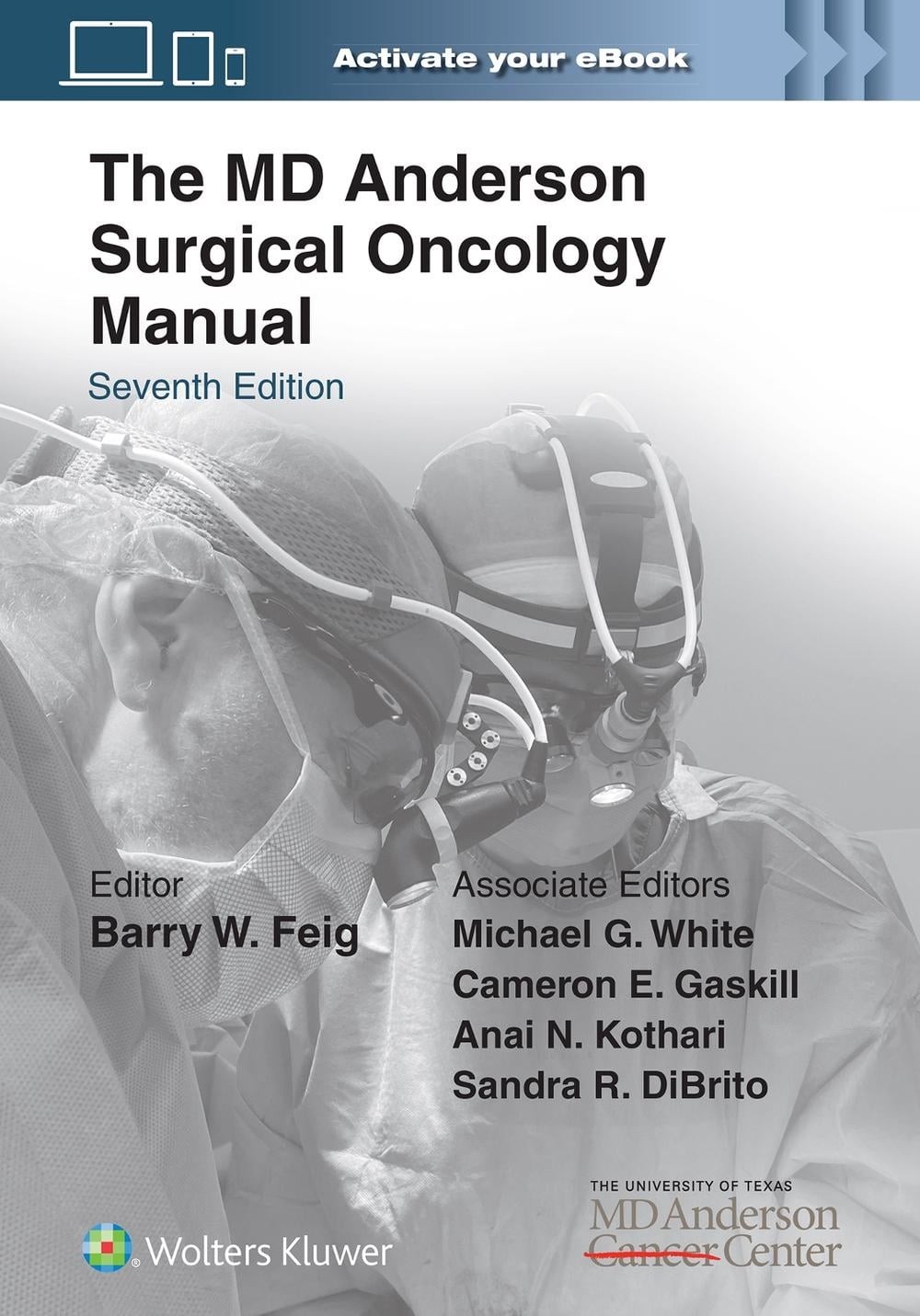 The MD Anderson Surgical Oncology Manual: Print + eBook with Multimedia by Barry