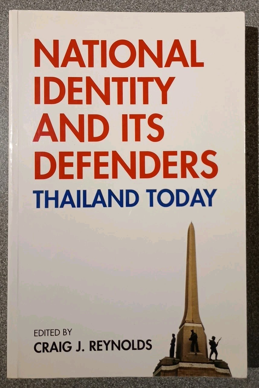 National Identity and Its Defenders: Thailand Today – Paperback Reynolds, Cr