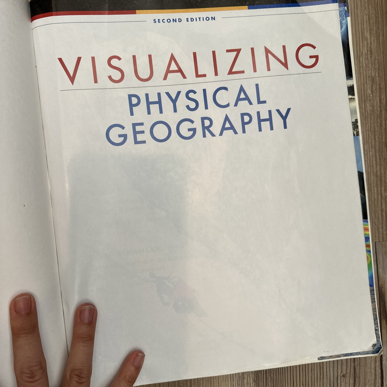 Visualizing Physical Geography 2nd edition by Foresman, Timothy, Strahler, Alan