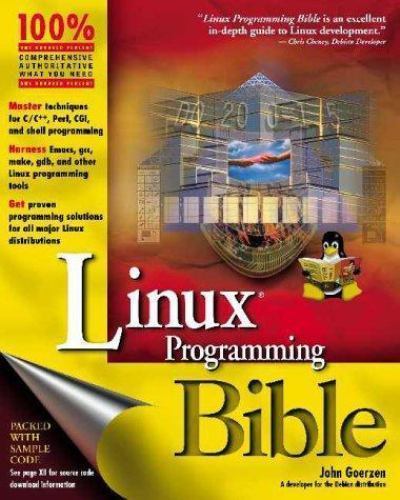 Linux? Programming Bible by Goerzen, John