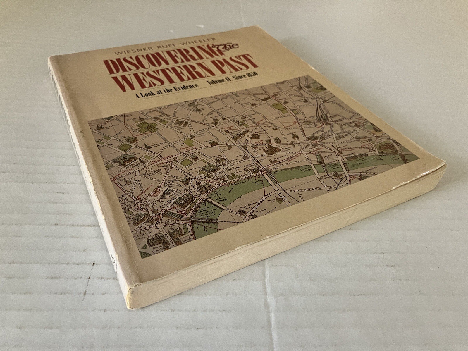 Discovering the Western Past A Look at The Evidence Volume II Since 1650 PB