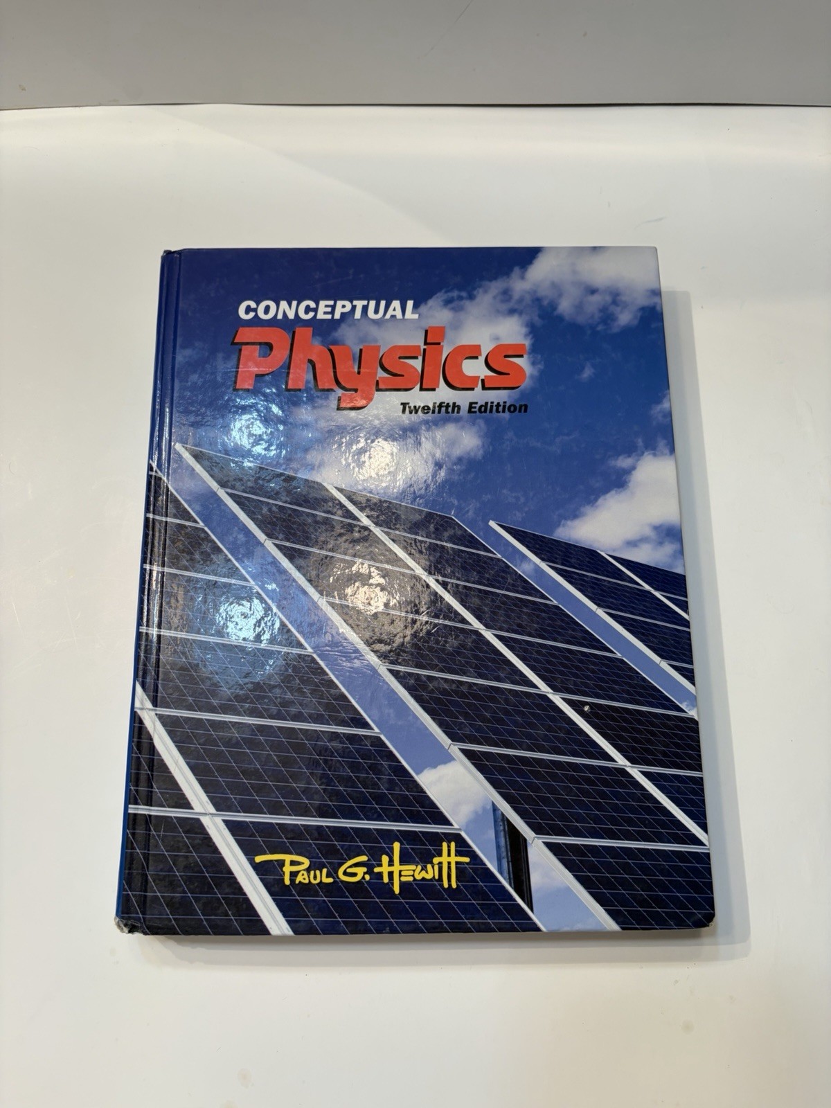 Conceptual Physics (12th Edition) – Hardcover By Hewitt, Paul G