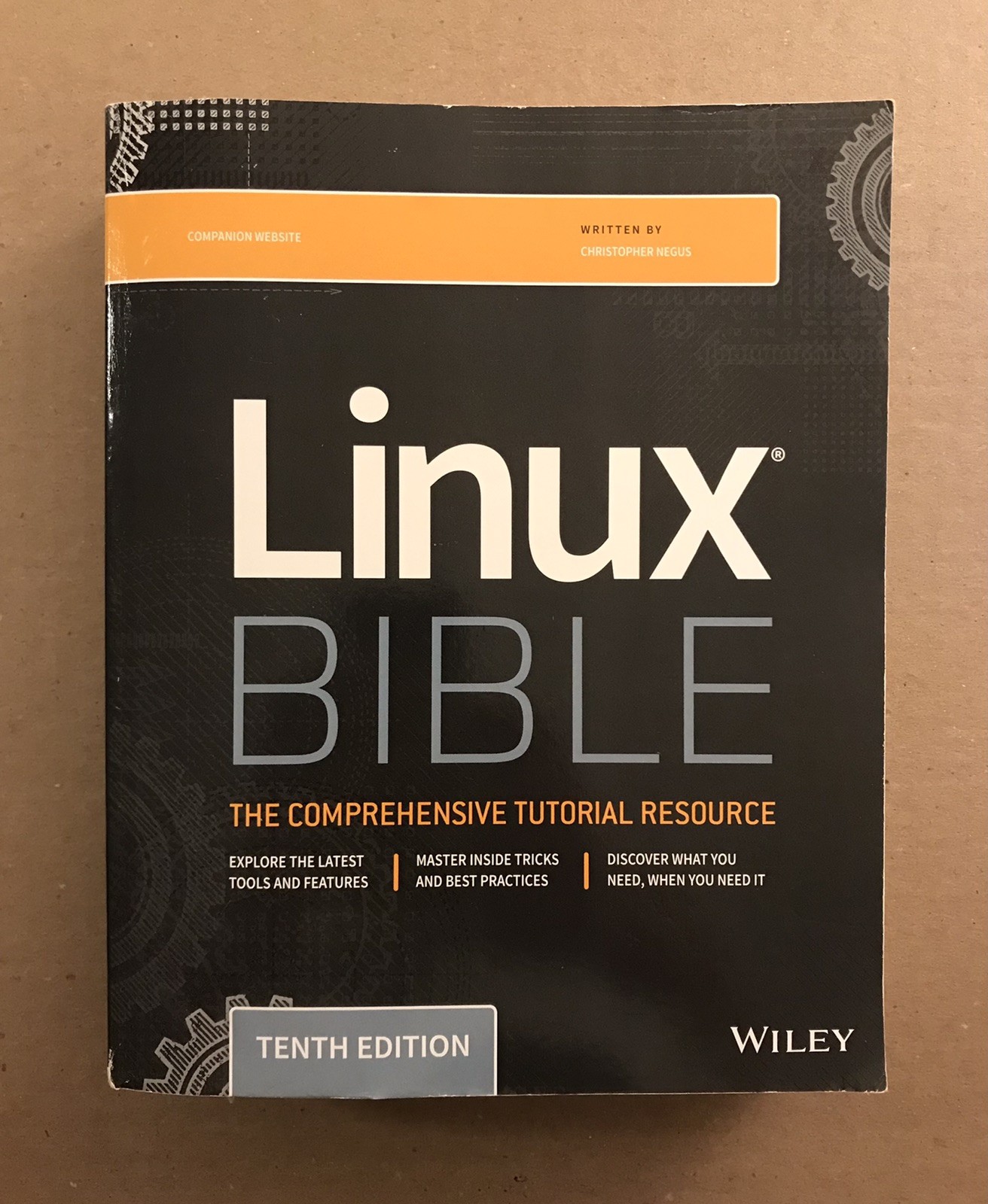 LINUX BIBLE – Tenth 10th Edition – 2020 Wiley