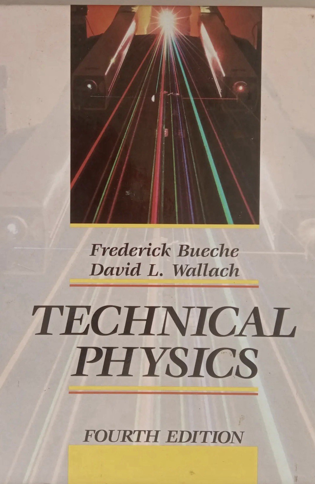 Technical Physics 4th Edition Hardcover Textbook (1996) Bueche & Wallach