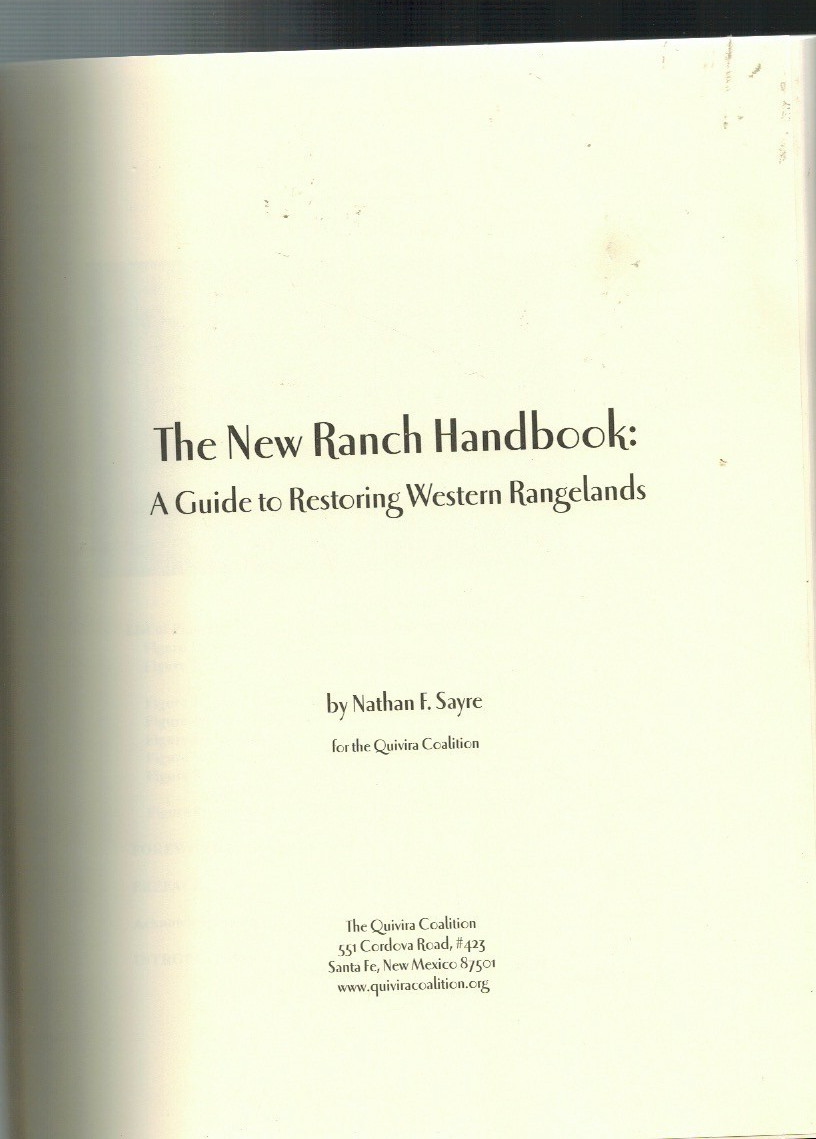 THE NEW RANCH HANDBOOK: A GUIDE TO RESTORING WESTERN RANGELANDS SAYRE PBK 2001