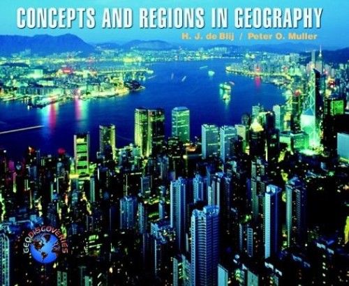 Concepts and Regions in Geography Hardcover H. J. de, Muller, Pet