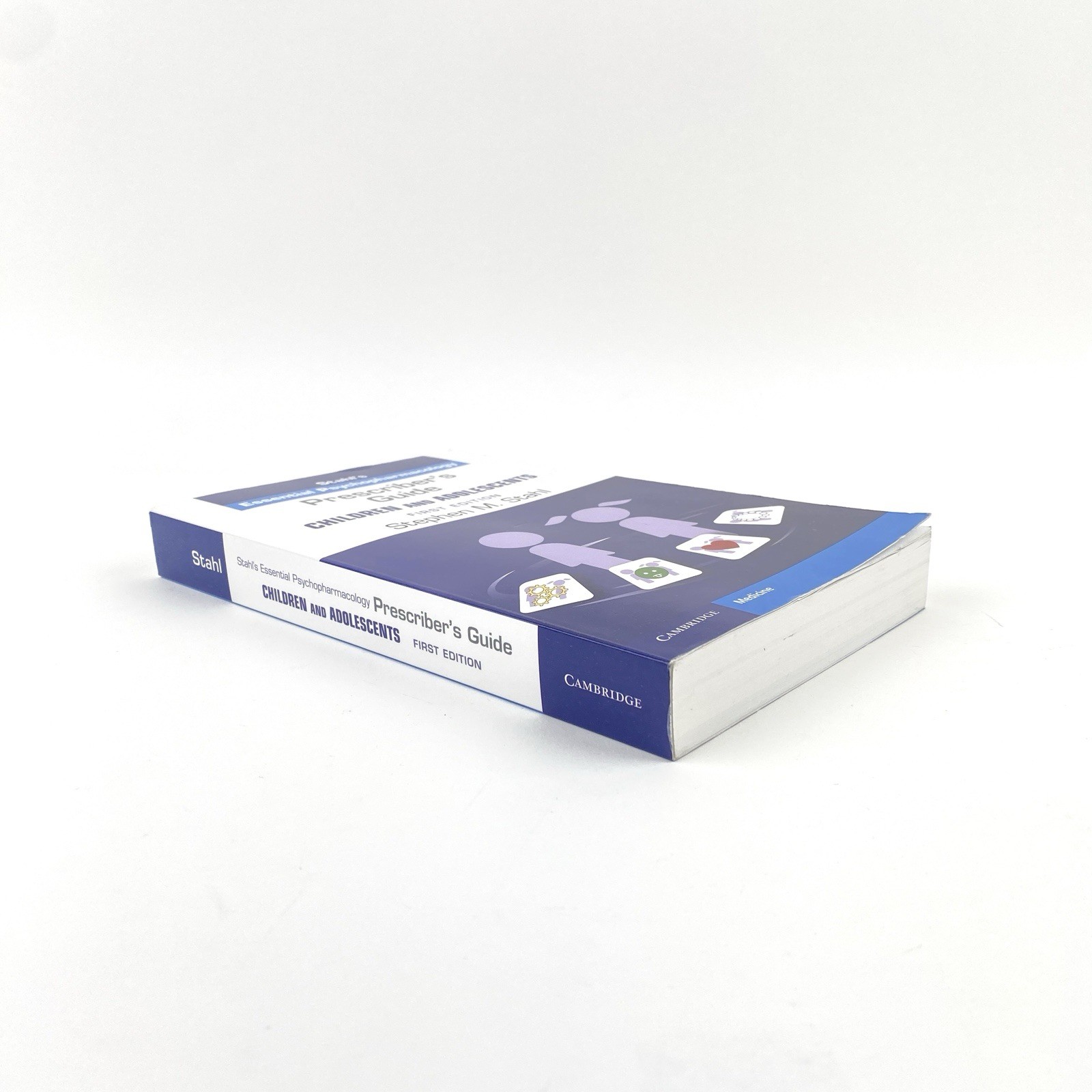Prescriber’s Guide – Children and Adolescents First Edition by Stephen M. Stahl