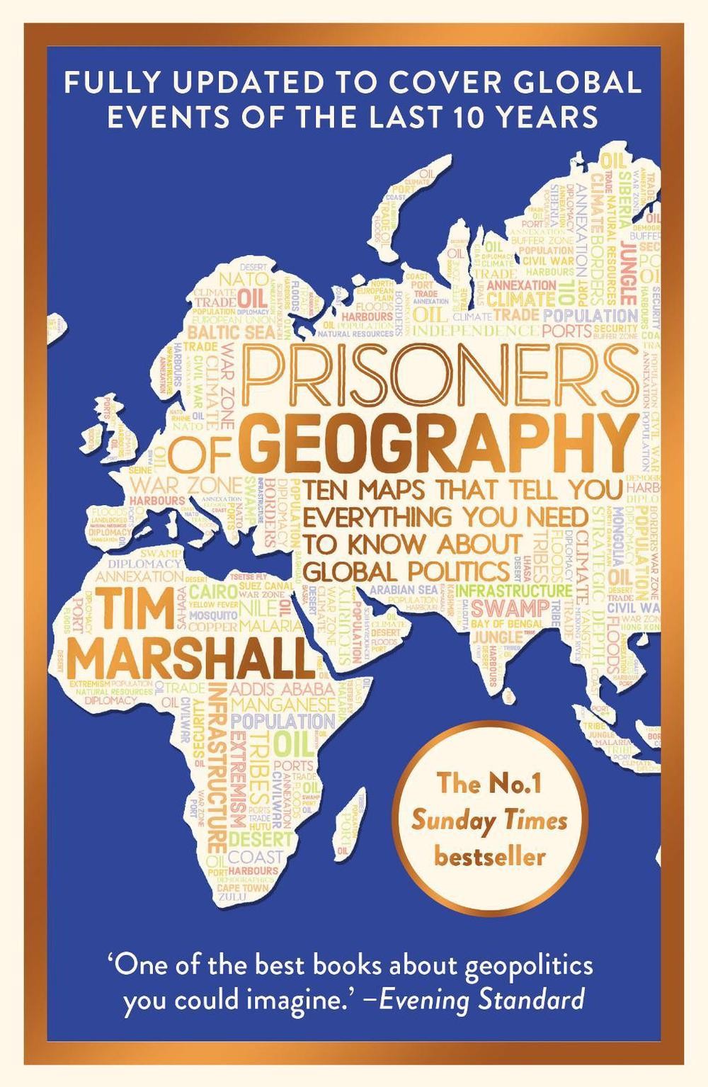 Prisoners of Geography: FULLY UPDATED NEW EDITION OF THE #1 SUNDAY TIMES BESTSEL