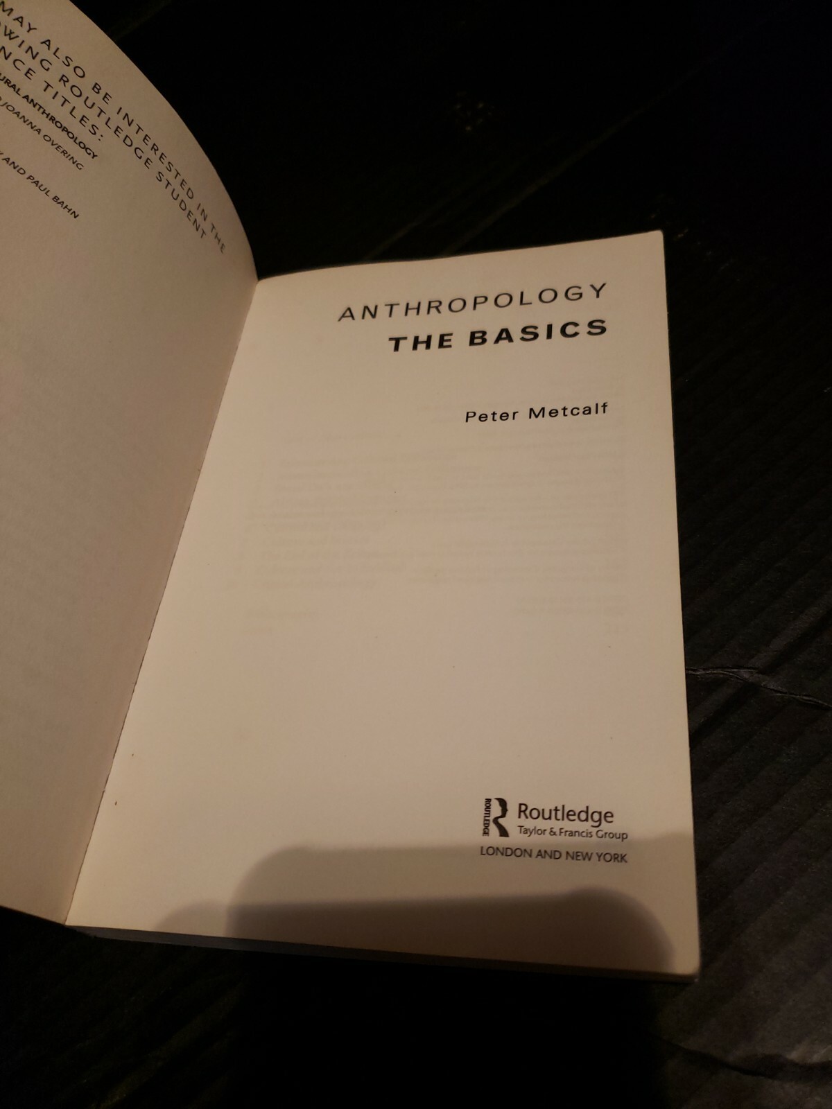 The Basics Ser.: Anthropology by Peter Metcalf (2005, UK-B Format Paperback)