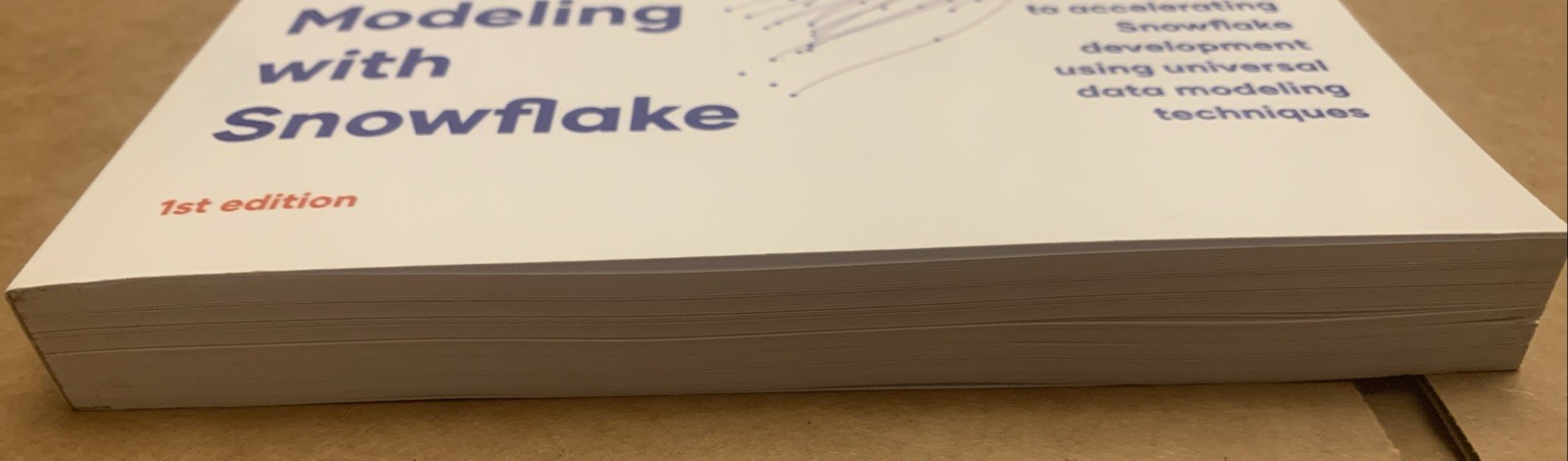 Data Modeling with Snowflake : A Practical Guide for Accelerating Snowflake…