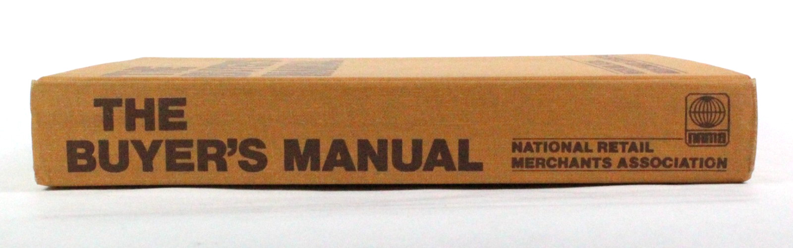 The Buyer’s Manual: 1979 National Retail Merchants Association First Printing