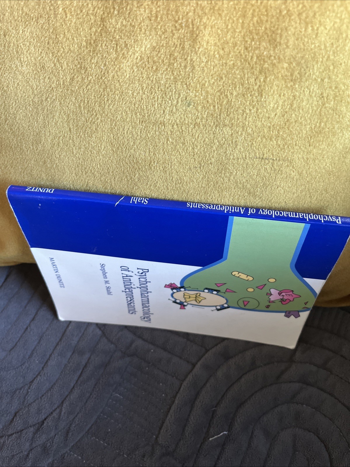 Psychopharmacology Of Antidepressants By Stephen M. Stahl & Martin Dunitz