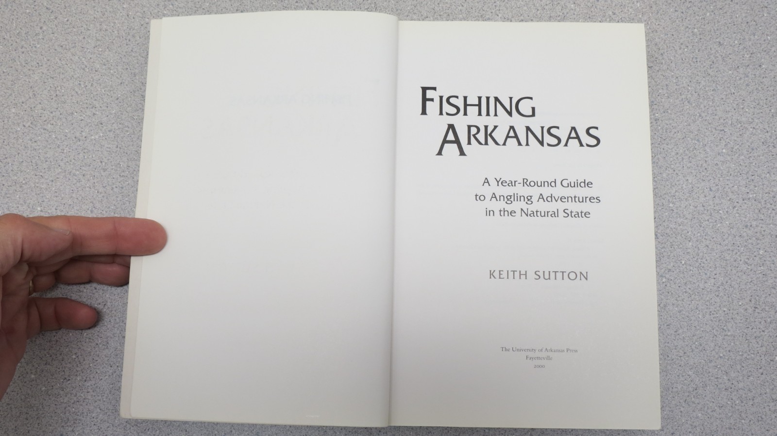 Fishing Arkansas : A Year-Round Guide to Angling Adventures Natural State Sutton