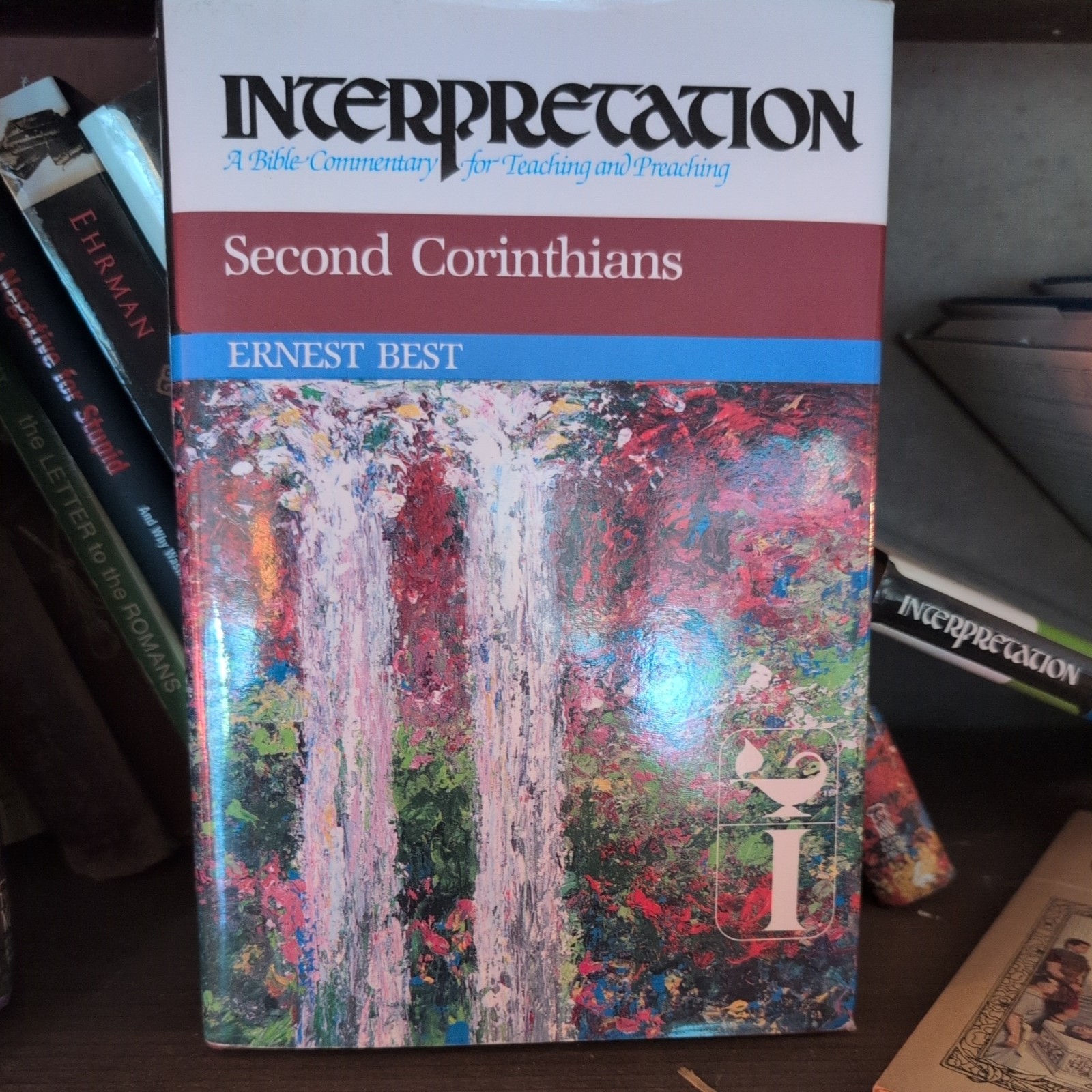 Interpretation: a Bible Commentary Ser.: Second Corinthians by Ernest E. Best…
