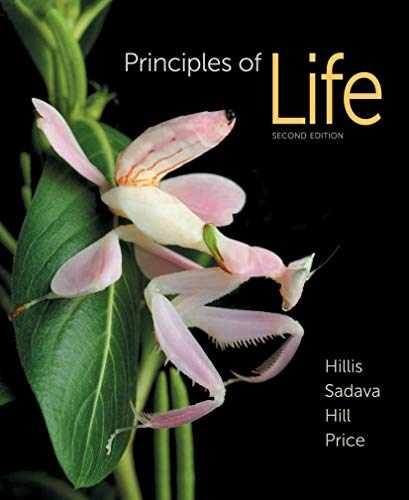 Principles of Life – Hardcover, by Hillis David M.; Sadava David E.; – Very Good