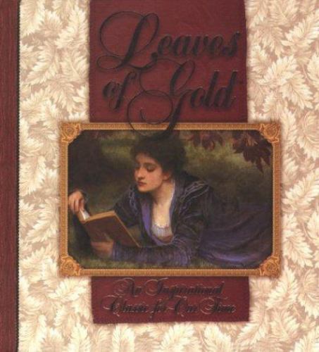 Leaves of Gold: An Inspirational Classic for – 9781570511288, hardcover, Unknown