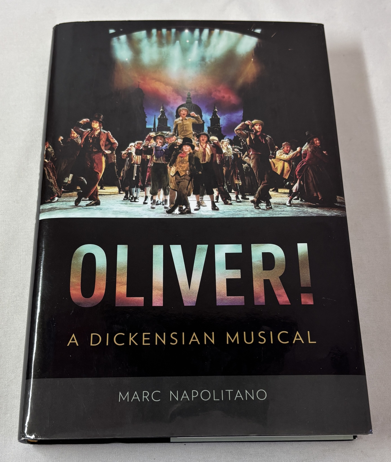 2014 Marc Napolitano OLIVER! A Dickensian Musical ~ hc dj 1st
