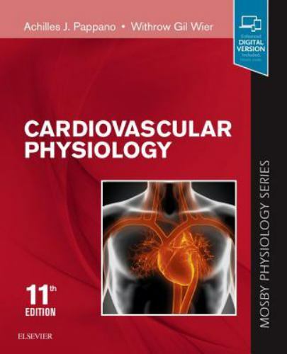 Cardiovascular Physiology: Mosby Physiology Monograph Series (Mosby’s Physiology